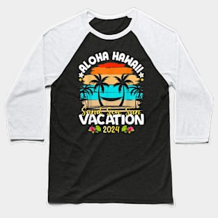 Family Vacation Hawaii 2024 Matching Summer Vacation 2024 Baseball T-Shirt